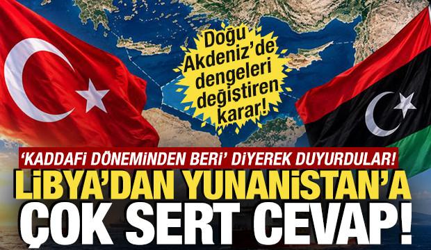 Doğu Akdeniz'de dengeleri değiştiren karar! Libya'dan Yunanistan'a çok sert cevap