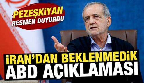 İran'dan beklenmedik ABD açıklaması! Pezeşkiyan resmen duyurdu