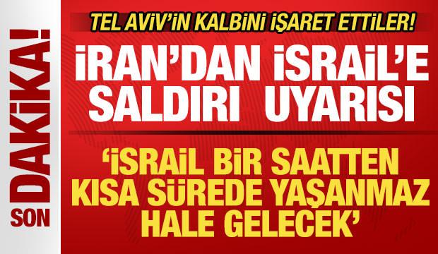 İran'dan son dakika saldırı uyarısı: İsrail bir saatten kısa s&uuml;rede yaşanmaz hale gelecek
