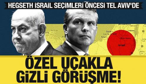 Özel uçakla gizli görüşme: Hegseth İsrail seçimleri öncesi Tel Aviv'de