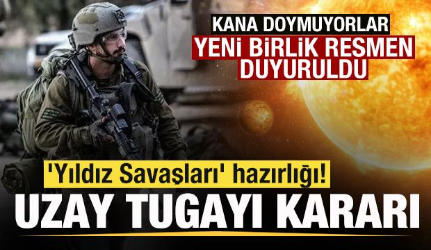 Kana doymuyorlar! Resmen duyuruldu! 'Yıldız Savaşları' hazırlığı! 'Uzay Tugayı' kararı!