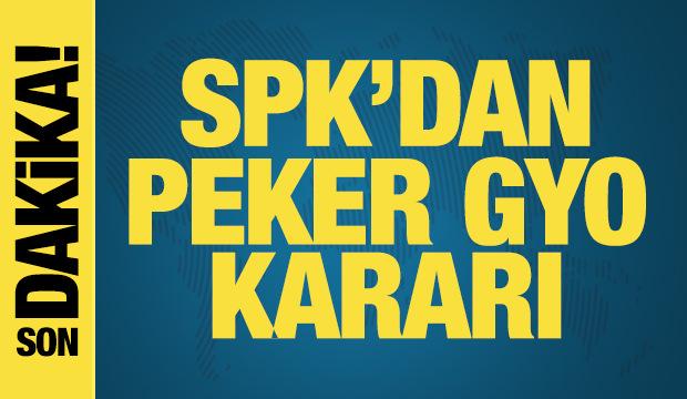 SPK'dan Peker GYO kararı: Tera'nın oy hakları donduruldu, paylar borsada işlem göremeyecek