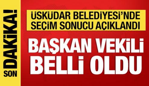 Üsküdar Belediyesi'nde seçim sonucu açıklandı: Başkan Vekili Muhammed Emin Sarıoğlu oldu