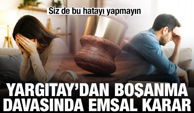 Yargıtay'dan yurt dışındaki boşanmalar için emsal karar