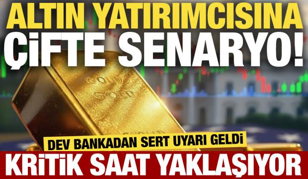 Altın yatırımcısına çifte senaryo! Dev bankadan sert uyarı geldi!