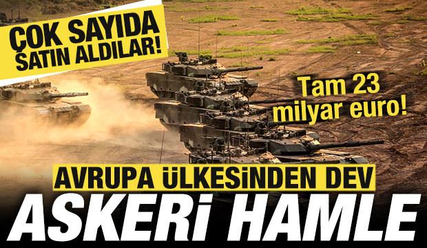 Avrupa ülkesinden savaş hamlesi! Çok sayıda satın aldılar! Tam 23 milyar euro