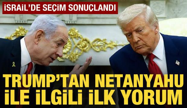 İsrail'de se&ccedil;im sonu&ccedil;landı: Trump'tan Netanyahu a&ccedil;ıklaması