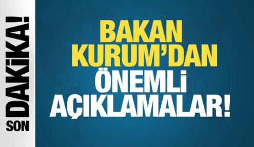 Son Dakika: Bakan Kurum'dan önemli açıklamalar!