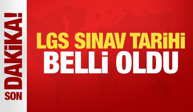 Son Dakika: LGS sınav tarihi belli oldu