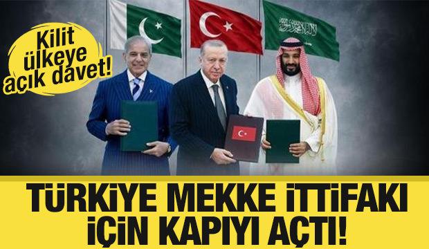 Türkiye Mekke ittifakı için kapıyı açtı: Kilit ülkeye açık davet!