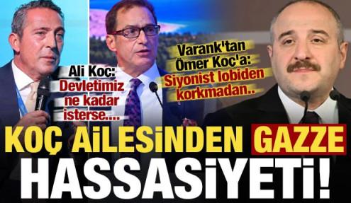 Varank'tan teşekkür! Koç ailesinden Gazze hassasiyeti: Devletimiz ne kadar isterse....