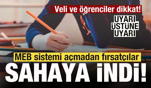 Veli ve öğrenciler dikkat! MEB sistemi açmadan fırsatçılar sahaya indi
