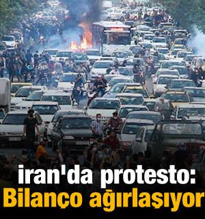  İran'da protesto: Bilanço ağırlaşıyor