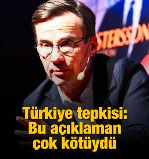 İsveç Başbakanı'ndan Türkiye tepkisi: Bu açıklaman çok kötüydü