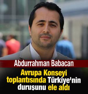 Abdurrahman Babacan, Avrupa Konseyi toplantısında Türkiye'nin duruşunu ele aldı