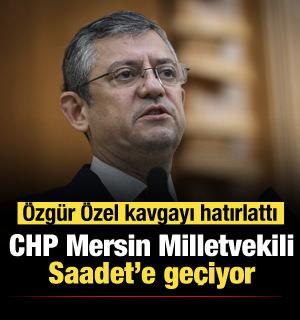 CHP'den bir isim Saadet Partisi'nde geçiyor: Özgür Özel duyurdu
