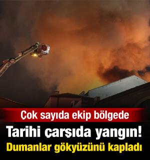 İzmir'deki tarihi Kemeraltı Çarşısı'nda büyük çaplı yangın