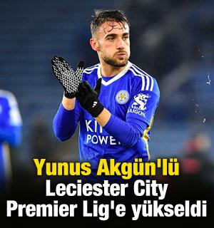 Yunus Akgün'lü Leciester City, Premier Lig'e yükseldi