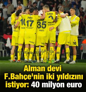 Alman devi Fenerbahçe'nin iki yıldızını istiyor: 40 milyon euro...