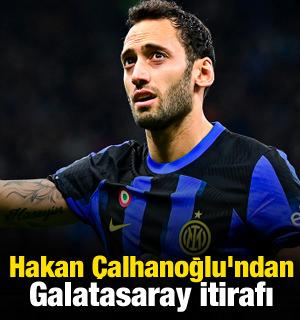 Hakan Çalhanoğlu'ndan Galatasaray itirafı