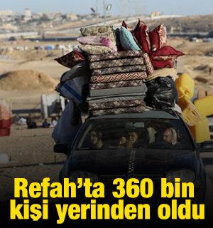 Refah'ta 360 bin Filistinli yerinden oldu
