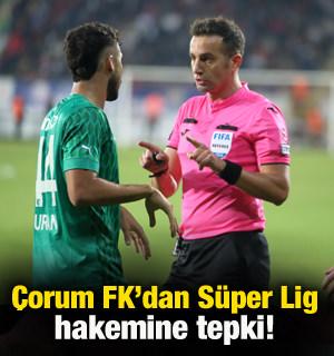 Çorum FK’dan Süper Lig hakemine tepki!