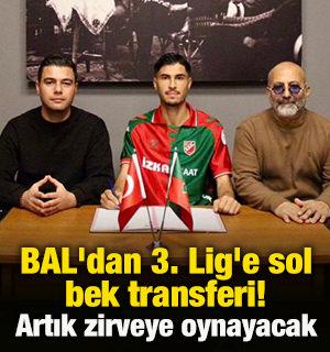 BAL'dan 3. Lig'e sol bek transferi! Artık zirveye oynayacak