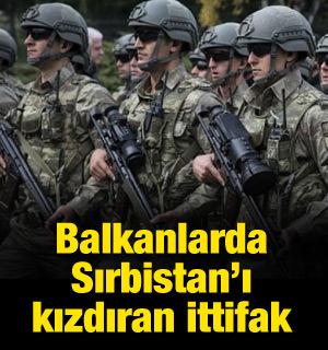 Balkanlarda Sırbistan'ı kızdıran ittifak! Ortak askeri ara&ccedil; &uuml;retecekler