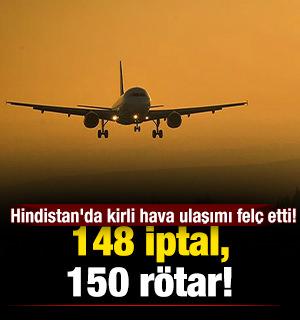 Hindistan'da kirli hava ulaşımı fel&ccedil; etti! 148 iptal, 150 r&ouml;tar! 