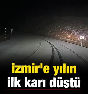 İzmir'e yılın ilk karı d&uuml;şt&uuml;