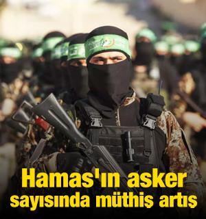 Hamas'ın asker sayısında müthiş artış