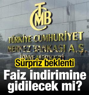 Faiz indirimi gelecek mi? T&uuml;m g&ouml;zler Merkez'de