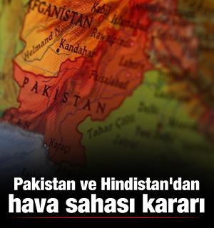 Pakistan ve Hindistan'dan hava sahası kararı