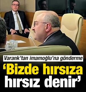 Mustafa Varak: Bizde hırsıza hırsız denir