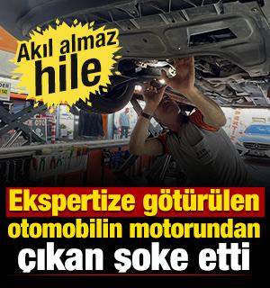 Ekspertize götürülen otomobilin motorundan çıkan şoke etti
