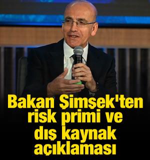 Bakan Şimşek'ten risk primi ve dış kaynak açıklaması