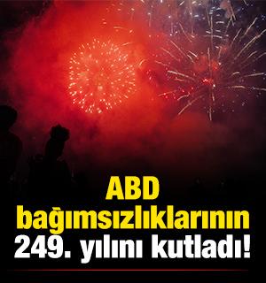 ABD bağımsızlıklarının 249. yılını kutladı!