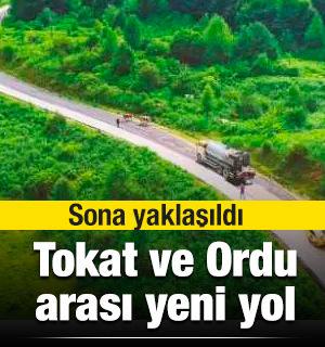 Tokat ve Ordu arasında yeni ulaşım koridoru