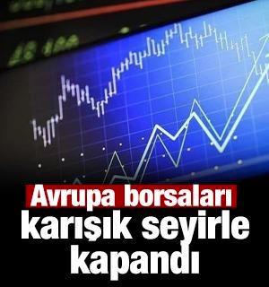 Avrupa borsaları karışık seyirle kapandı