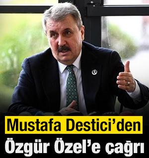 Destici'den Özgür Özel'e çağrı