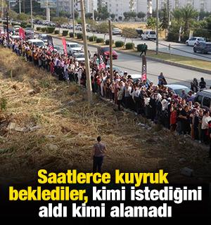 Saatlerce kuyruk beklediler, kimi istediğini aldı kimi alamadı