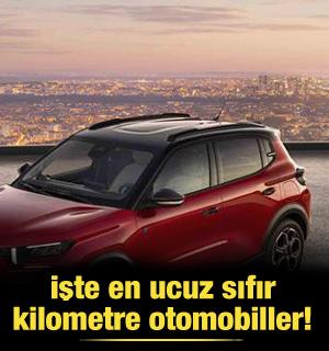 Yeni araç alacaklar dikkat! İşte en ucuz sıfır kilometre otomobiller...