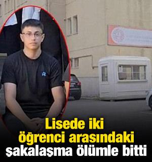 Lisede iki öğrenci arasındaki şakalaşma ölümle bitti