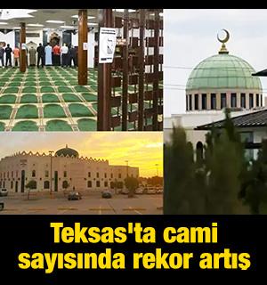 Teksas'ta cami sayısında rekor artış