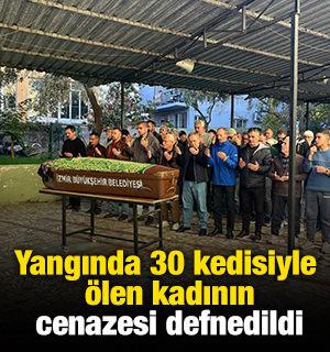 Yangında 30 kedisiyle ölen kadının cenazesi defnedildi