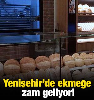 Yenişehir’de ekmeğe zam geliyor