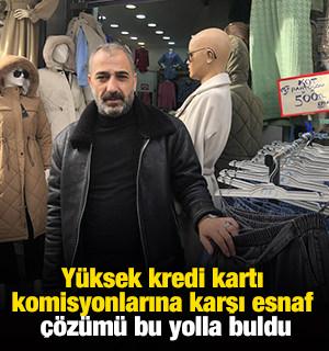 Yüksek kredi kartı komisyonlarına karşı esnaf çözümü bu yolla buldu