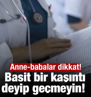 Anne-babalar dikkat! Basir bit kaşıntı deyip geçmeyin! Kurdeşen uyarısı