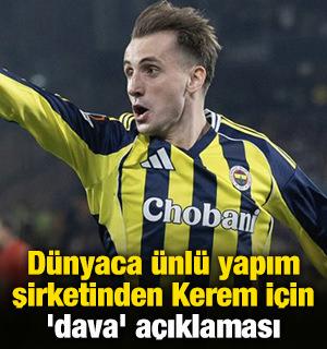 Dünyaca ünlü yapım şirketinden Kerem için 'dava' açıklaması