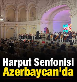 Elazığ'dan Bakü'ye uzanan kültür köprüsü! Harput Senfonisi Azerbaycan'da